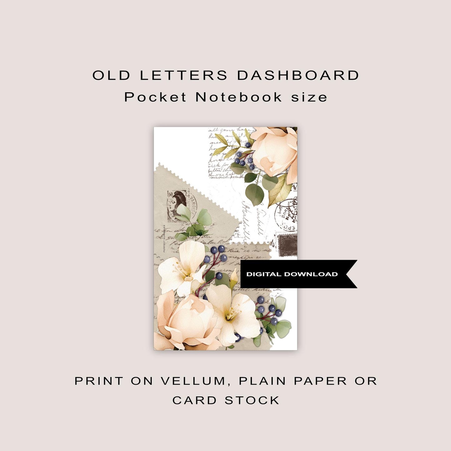 POCKET NOTEBOOK Floral Dashboard with old letters | Digital printable insert
